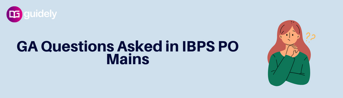 Ga Questions Asked In Ibps Po Mains Th November