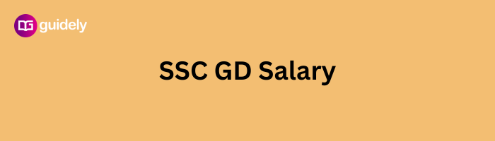 SSC GD Salary 2023 Per Month Constable In Hand Pay Slip