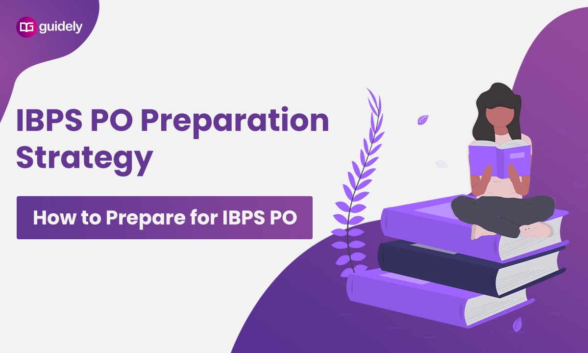 IBPS PO Preparation Tips 2022 Crack Prelims & Mains