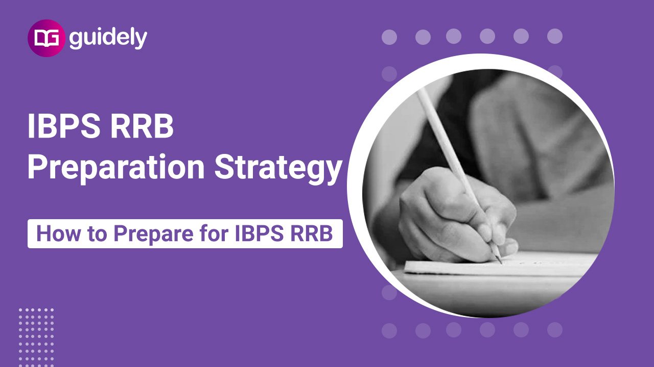 ibps-rrb-preparation-strategy-2022-best-plan-to-crack-po-and-clerk