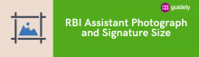 rbi assistant photograph and signature size