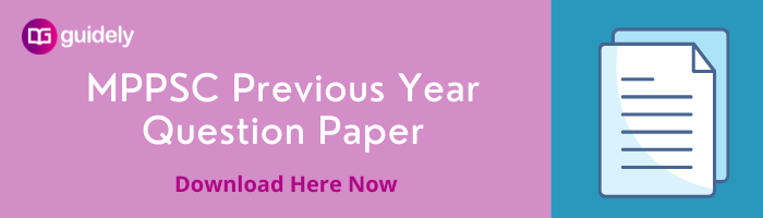 MPPSC Previous Year Question Paper: Download Here - Guidely