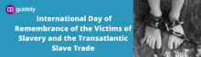 international day of remembrance of victims of slavery