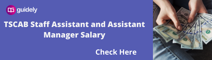 tscab-staff-assistant-manager-salary-2022-check-here
