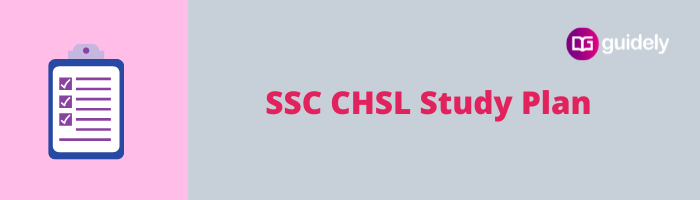 SSC CHSL Study Plan 2022 PDF: Download Free 30 Days Plan
