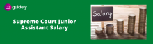 supreme court junior court assistant salary