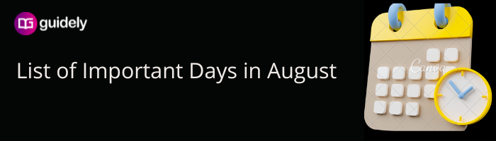 List Of Important Days In August 2024: National And International Days