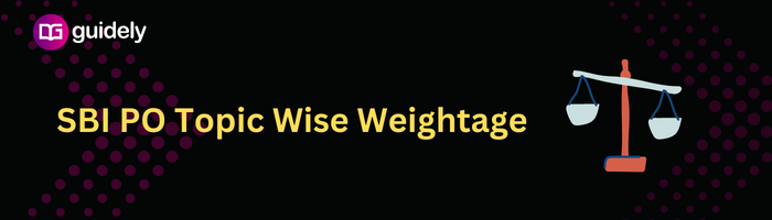 sbi-po-topic-wise-weightage-all-sections