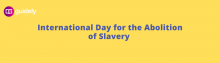 international day for abolition of slavery