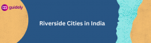 riverside cities in india