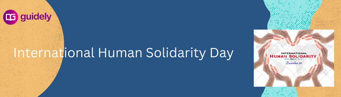 International Human Solidarity Day 2023 Theme And History