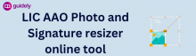 lic aao photo and signature resizer