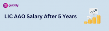 lic aao salary after 5 years