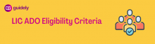 lic ado eligibility criteria