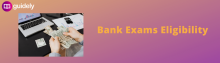 bank exams eligibility