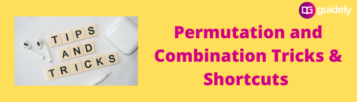 Permutation And Combination Tricks And Shortcuts Pdf Bank Exams