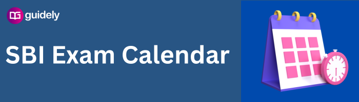 SBI Exam Calendar 2024-25 PDF Download For Clerk, PO