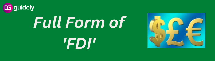 what-is-the-full-form-of-fdi