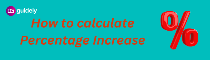 How to calculate percentage increase