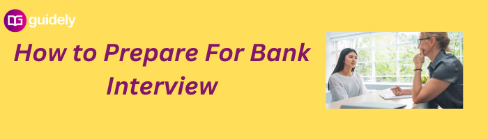 how-to-prepare-for-bank-interview