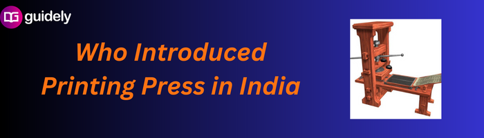 who-introduced-printing-press-in-india