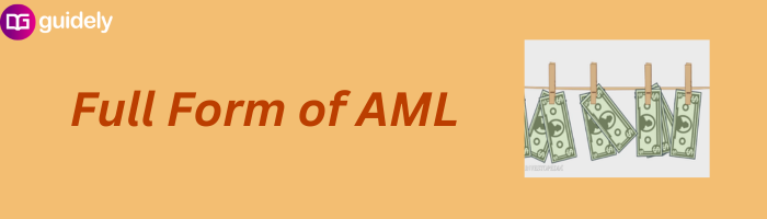 AML Full Form In Banking Is AML Full Form In Banking Is
