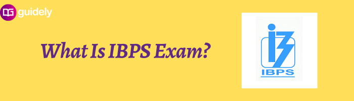 what-is-ibps-exam
