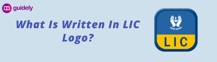 LIC Full Form: Life Insurance Corporation