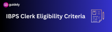 ibps clerk eligibility criteria