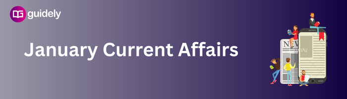 January Current Affairs 2023 Download PDF