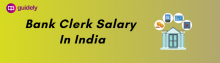 bank clerk salary in india per month