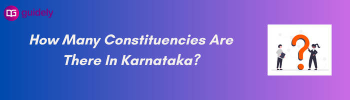 how-many-constituencies-are-there-in-karnataka