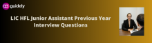 lic hfl junior assistant previous year questions