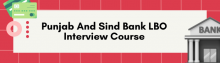 punjab and sind bank lbo interview course