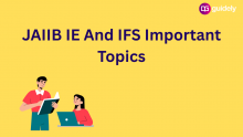 jaiib ie ifs important topics