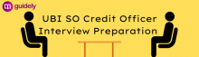 ubi so credit officer interview preparation