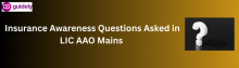insurance awareness asked in lic aao