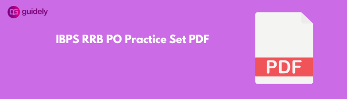 IBPS RRB PO Practice Set PDF Free Download 2026