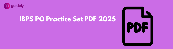 IBPS PO Practice Set PDF Free Download 2026, Solutions