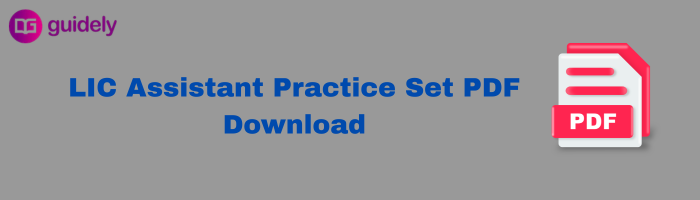 LIC Assistant Practice Set PDF Download 2026: Prelims and Mains