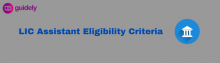 lic assistant eligibility criteria