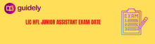 lic hfl junior assistant exam date