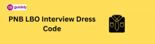 pnb lbo interview dress code