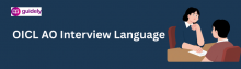 oicl ao interview language