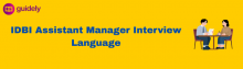 idbi assistant manager interview language