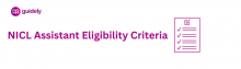 nicl assistant eligibility criteria