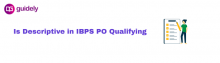 is descriptive in ibps po qualifying marks