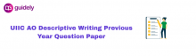 uiic ao descriptive writing previous year question paper