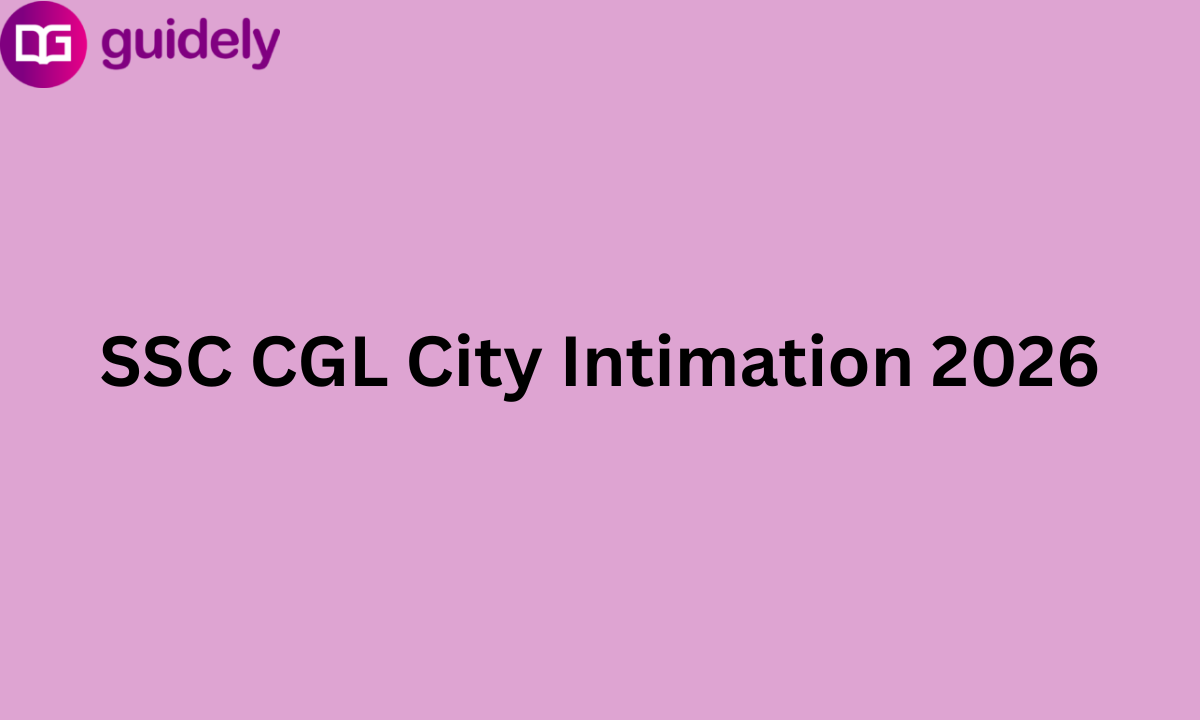ssc cgl city intimation