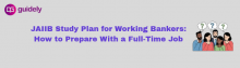 jaiib study plan for working bankers